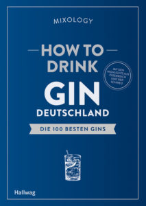 [Buch] How to Drink Gin: Deutschland: Die 100 besten Gins (mixology)